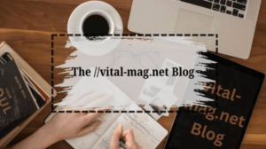 The //Vital-Mag.Net Blog: Health, Wellness, and Personal Growth