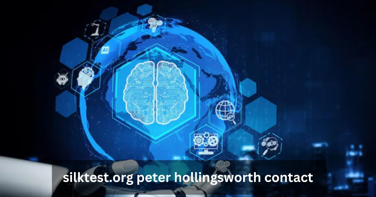 SilkTest.Org: Peter Hollingsworth’s Contact & Testing Innovations