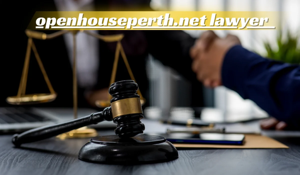 Openhouseperth.Internet Lawyer: A Complete Guide