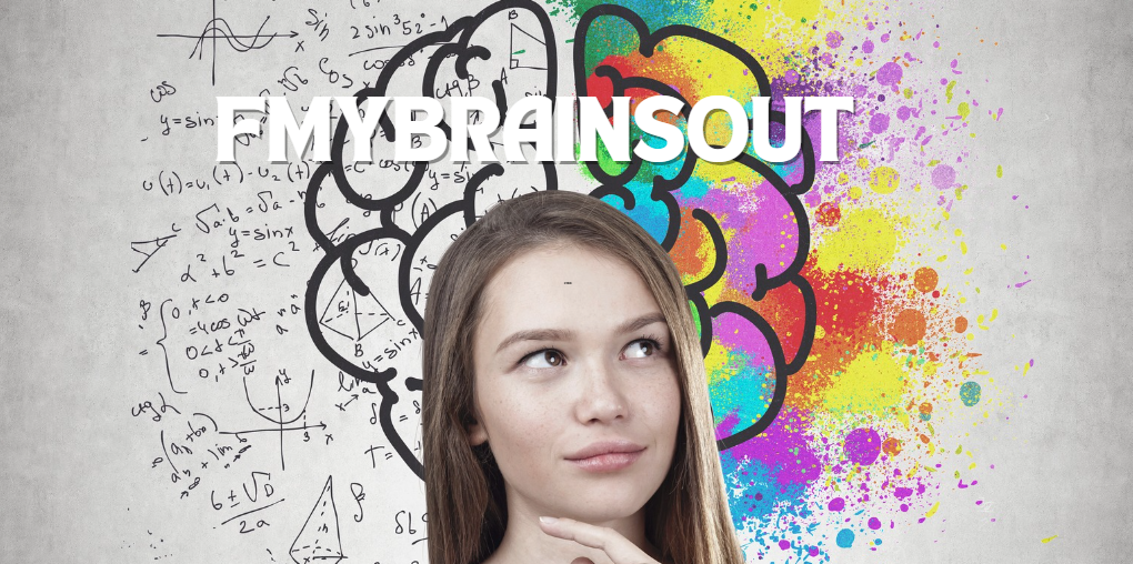 Everything You Need to Know About FMYBrainsOut